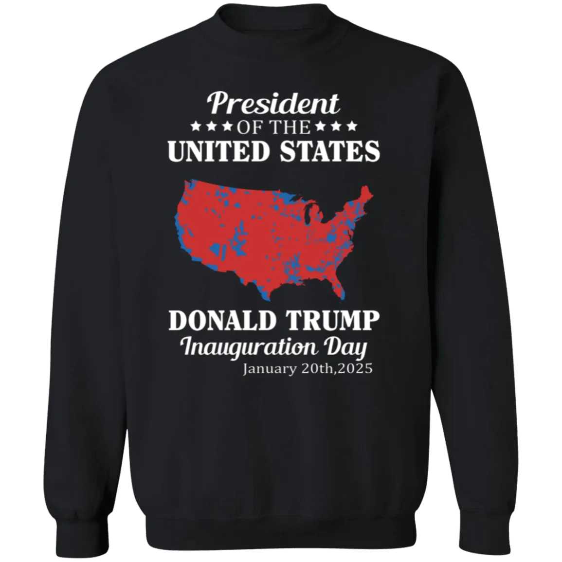 47th US President Inauguration Red Map Sweatshirt