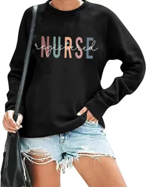 Women Registered Nurse Sweatshirt Nurse Pullover Tops Nurse Life Sweatshirt Nursing School Long Sleeve Tees
